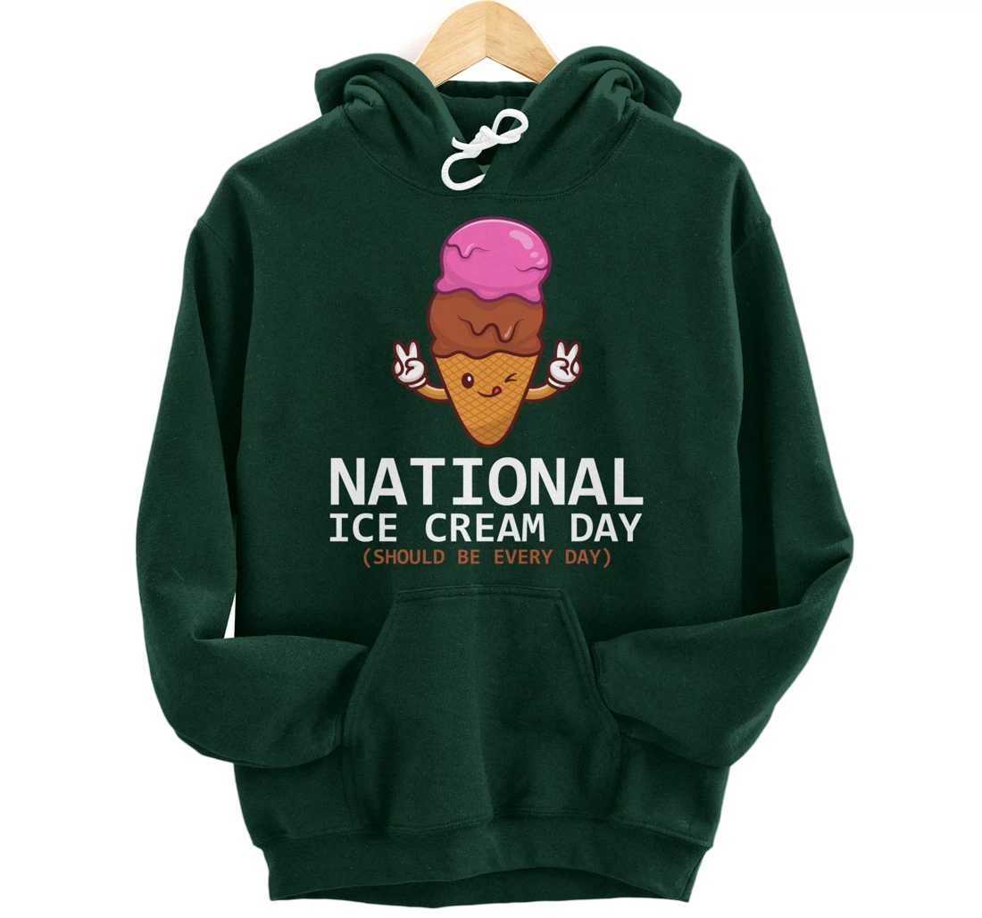 National Ice Cream Day Funny Dessert Frozen Food Lover Gift Pullover Hoodie