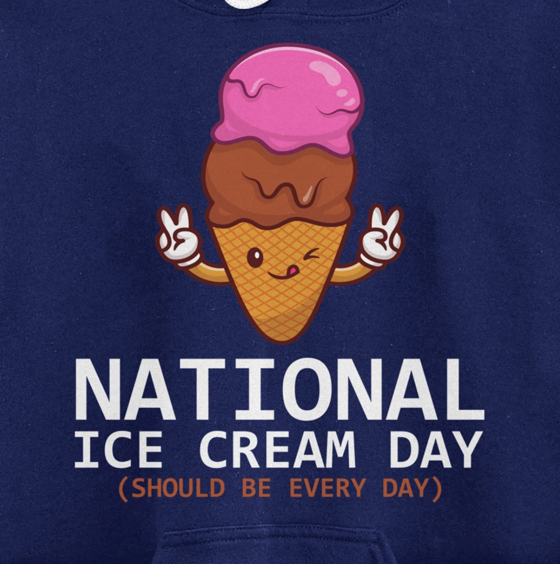 National Ice Cream Day Funny Dessert Frozen Food Lover Gift Pullover Hoodie