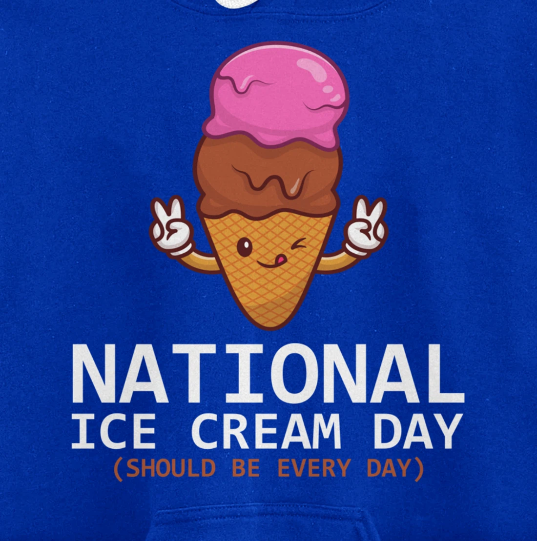 National Ice Cream Day Funny Dessert Frozen Food Lover Gift Pullover Hoodie