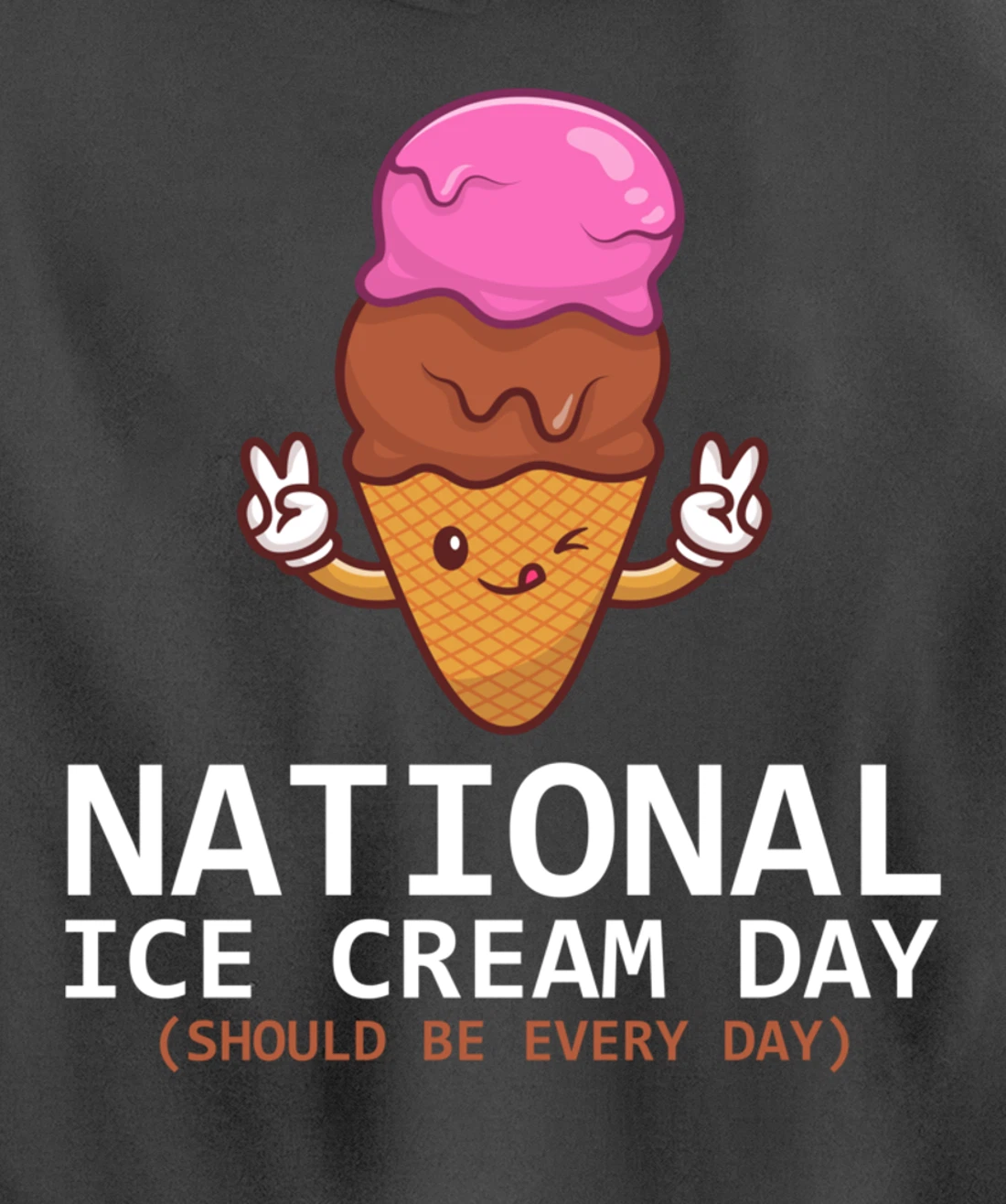 National Ice Cream Day Funny Dessert Frozen Food Lover Gift Pullover Hoodie