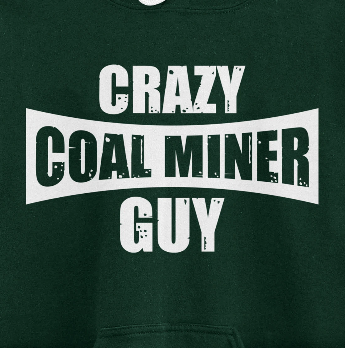 Coal Miner Guy Funny Mining Mine Worker Gifts Pullover Hoodie