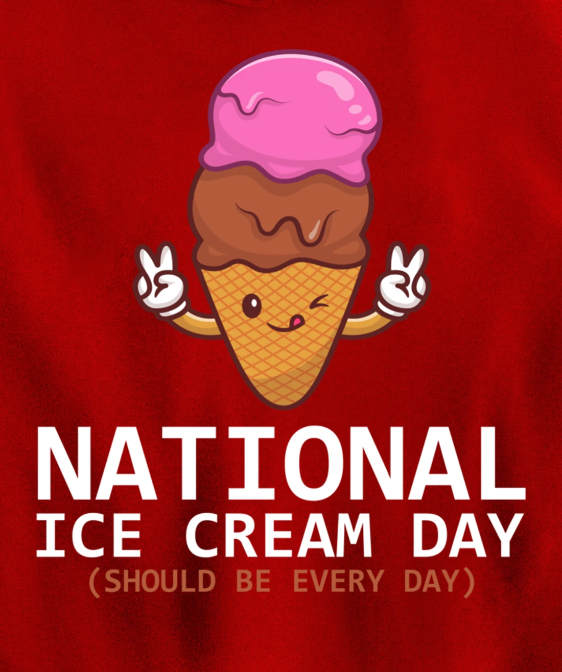 National Ice Cream Day Funny Dessert Frozen Food Lover Gift Pullover Hoodie