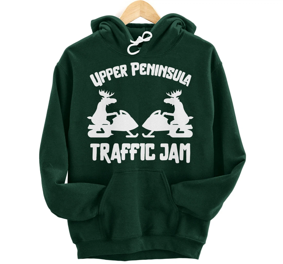 Upper Peninsula Moose Snowmobile Traffic Jam for Yooper Pullover Hoodie
