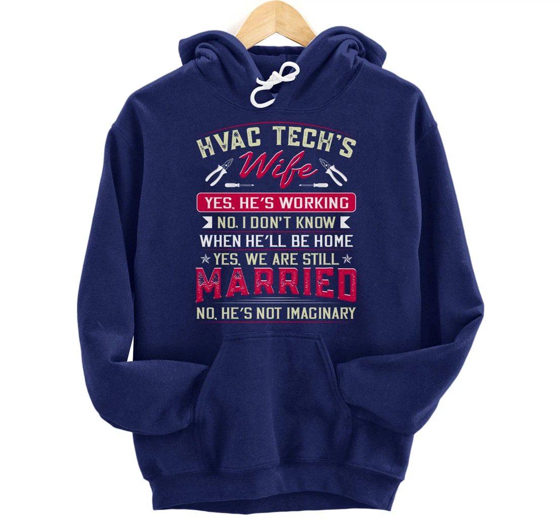 Funny HVAC Tech Wife HVAC Technicians Girlfriend Mom Gift Pullover Hoodie