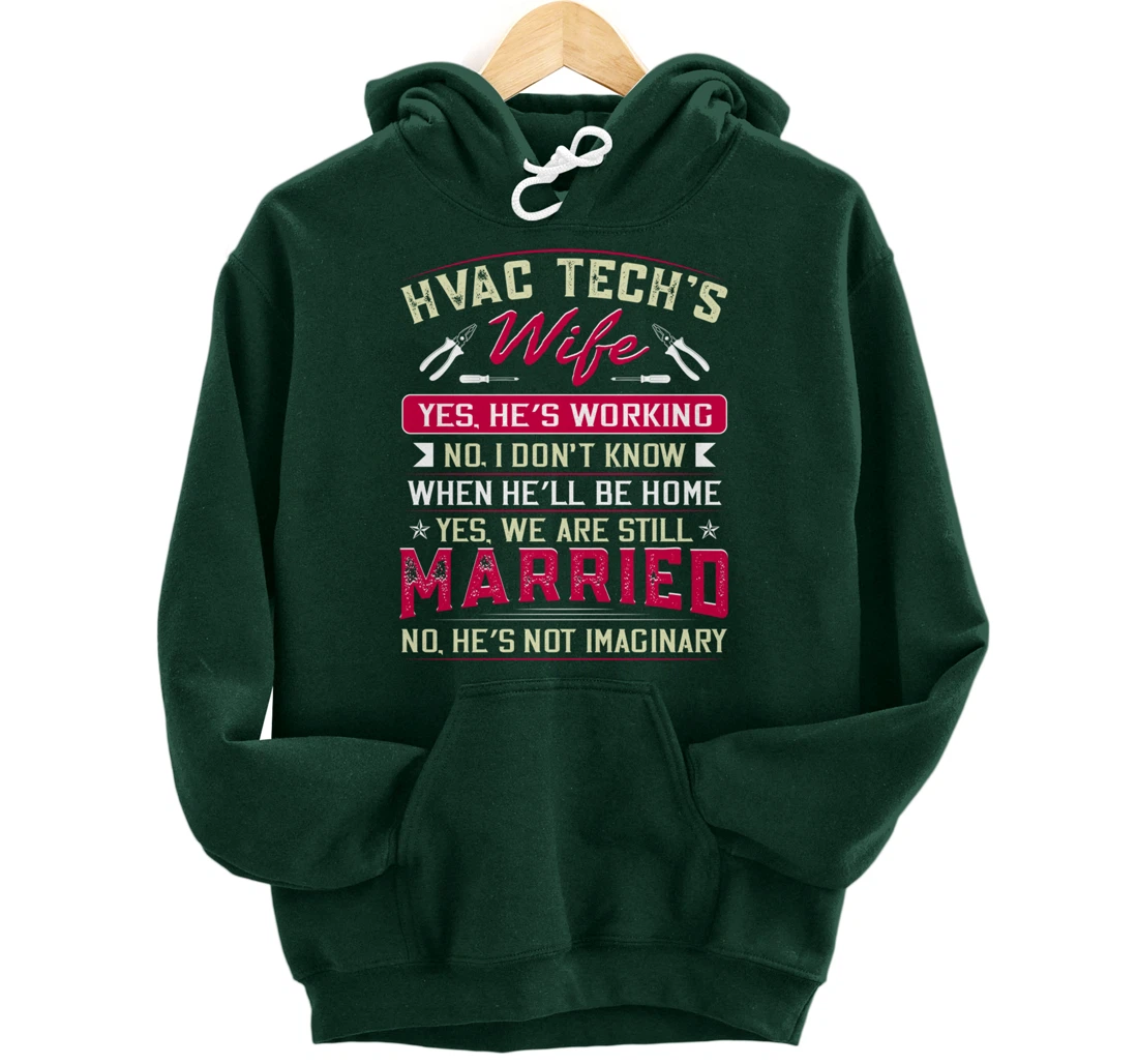 Funny HVAC Tech Wife HVAC Technicians Girlfriend Mom Gift Pullover Hoodie