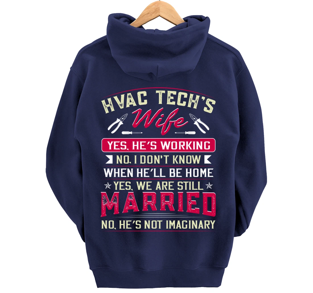 Funny HVAC Tech Wife HVAC Technicians Girlfriend Mom Gift Pullover Hoodie
