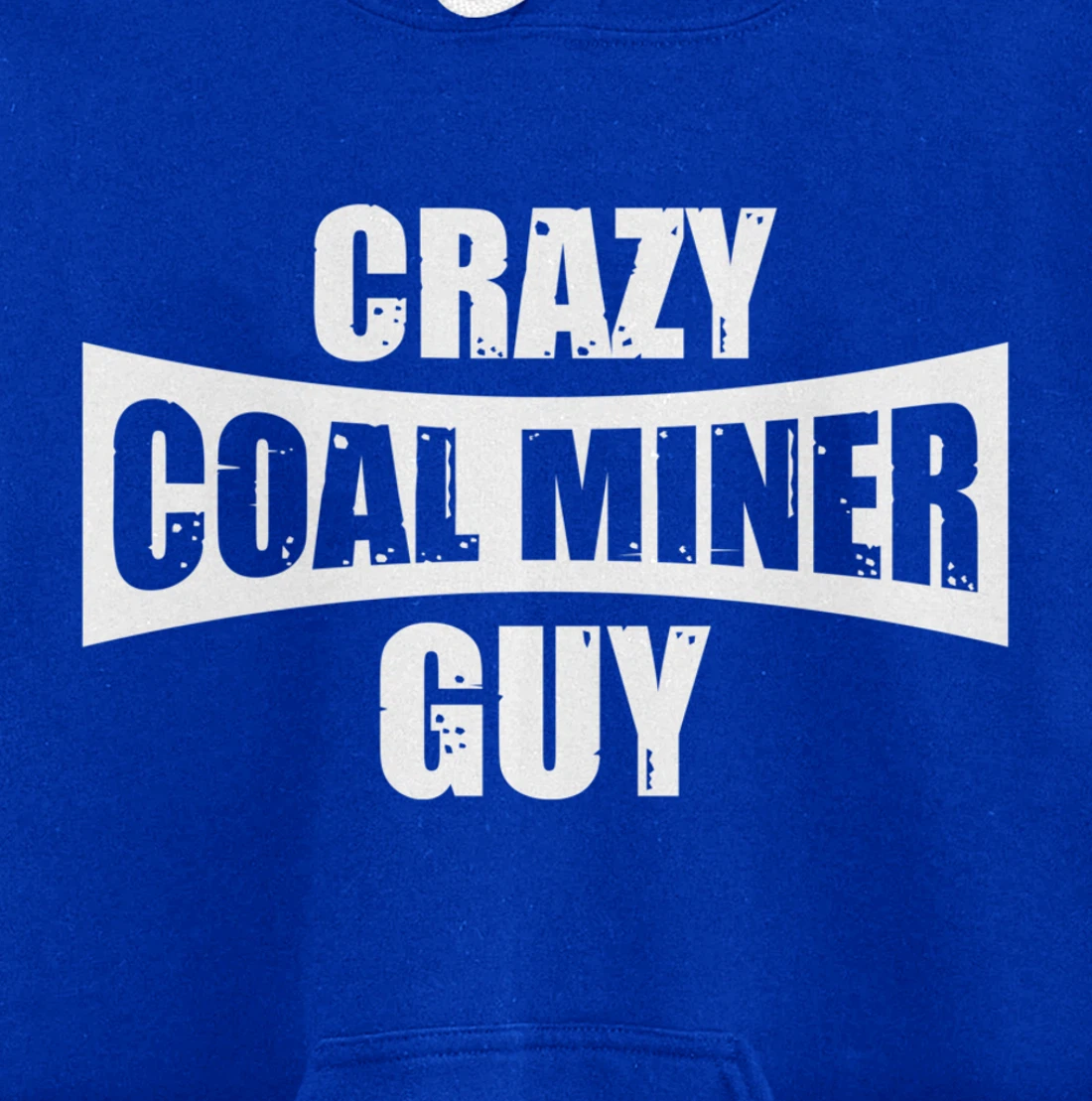 Coal Miner Guy Funny Mining Mine Worker Gifts Pullover Hoodie