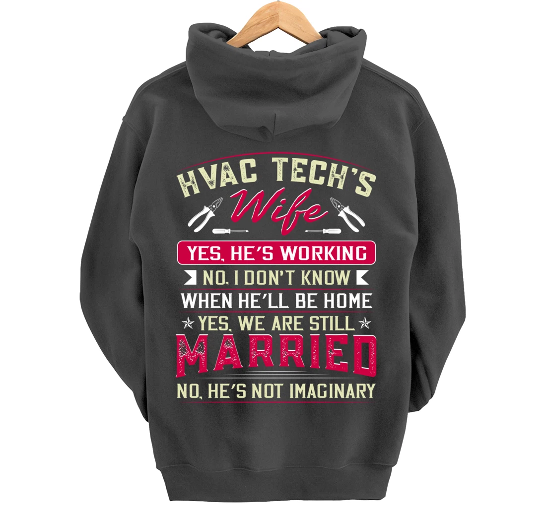 Funny HVAC Tech Wife HVAC Technicians Girlfriend Mom Gift Pullover Hoodie