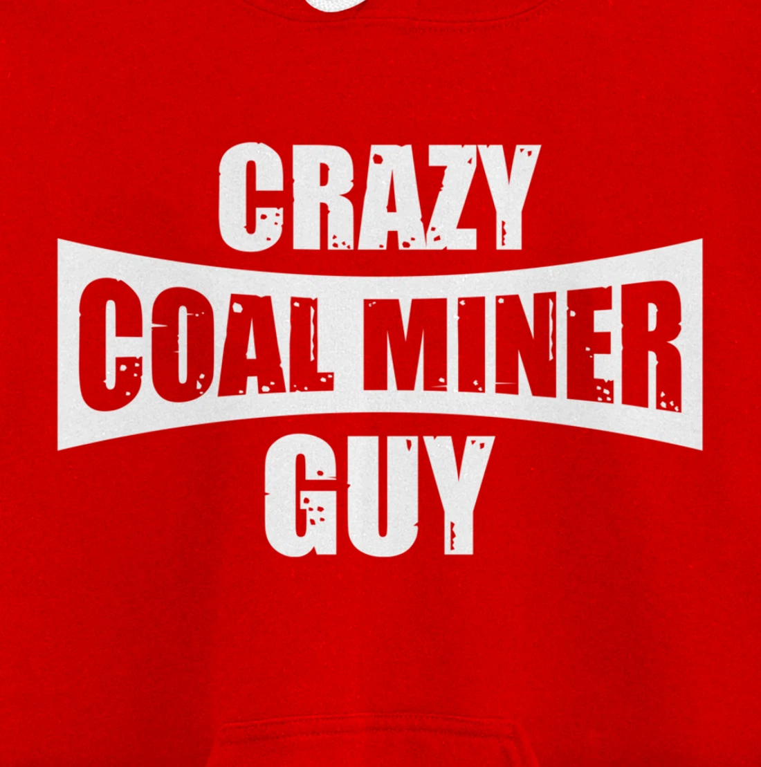 Coal Miner Guy Funny Mining Mine Worker Gifts Pullover Hoodie