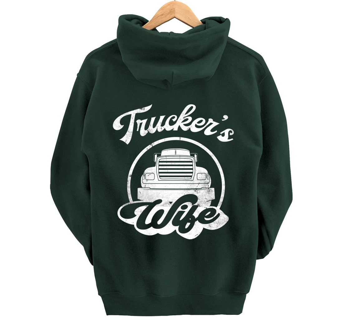 Truckers Wife, Funny Trucker Wife Quote Pullover Hoodie