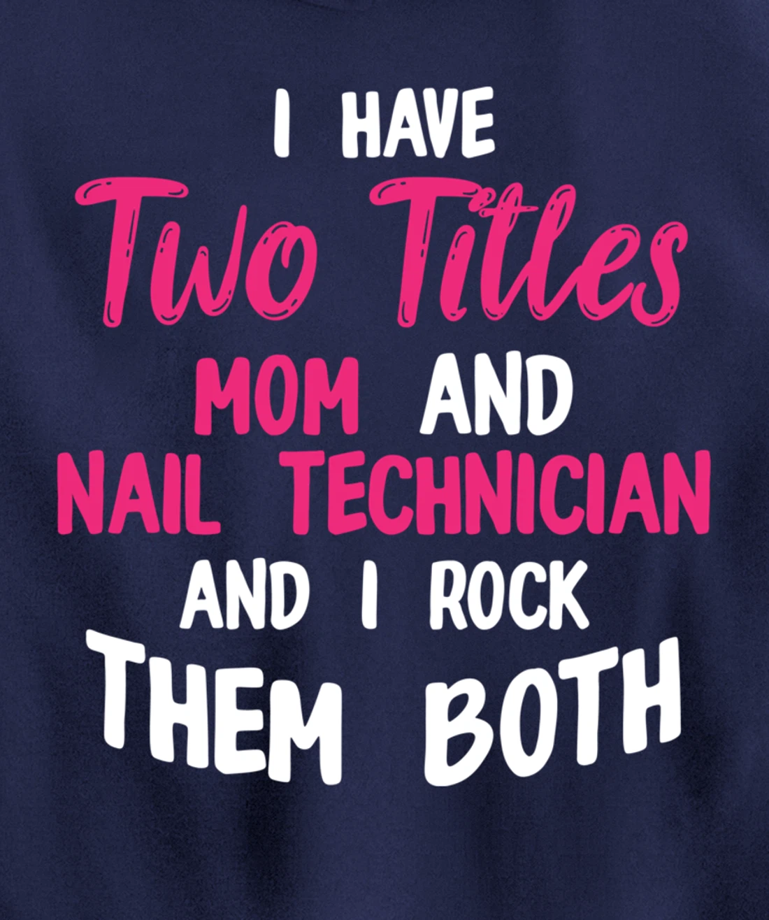 Nail Technician Moms Nail Tech Artist Manicurist Pullover Hoodie