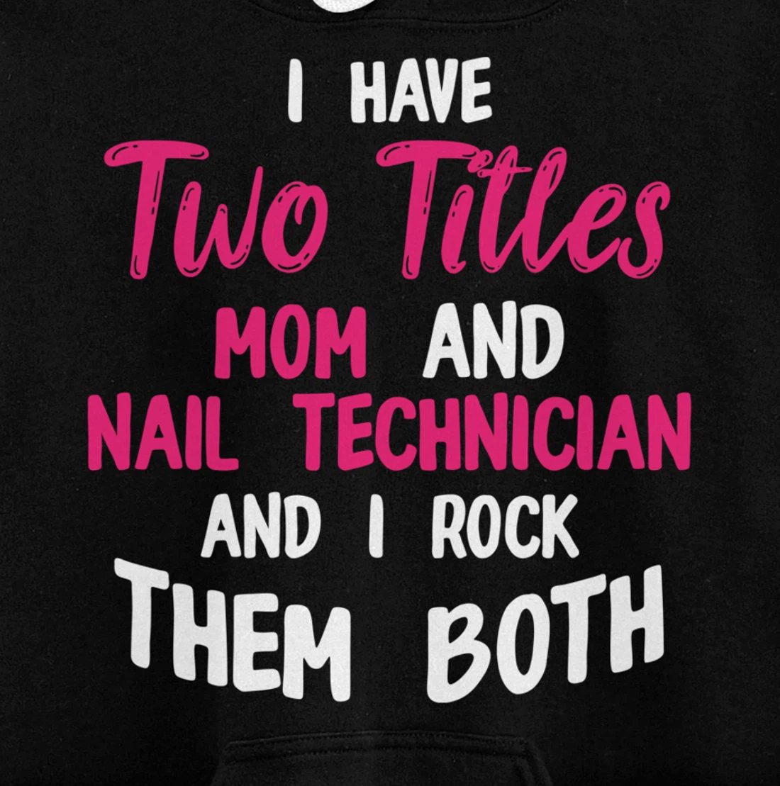Nail Technician Moms Nail Tech Artist Manicurist Pullover Hoodie