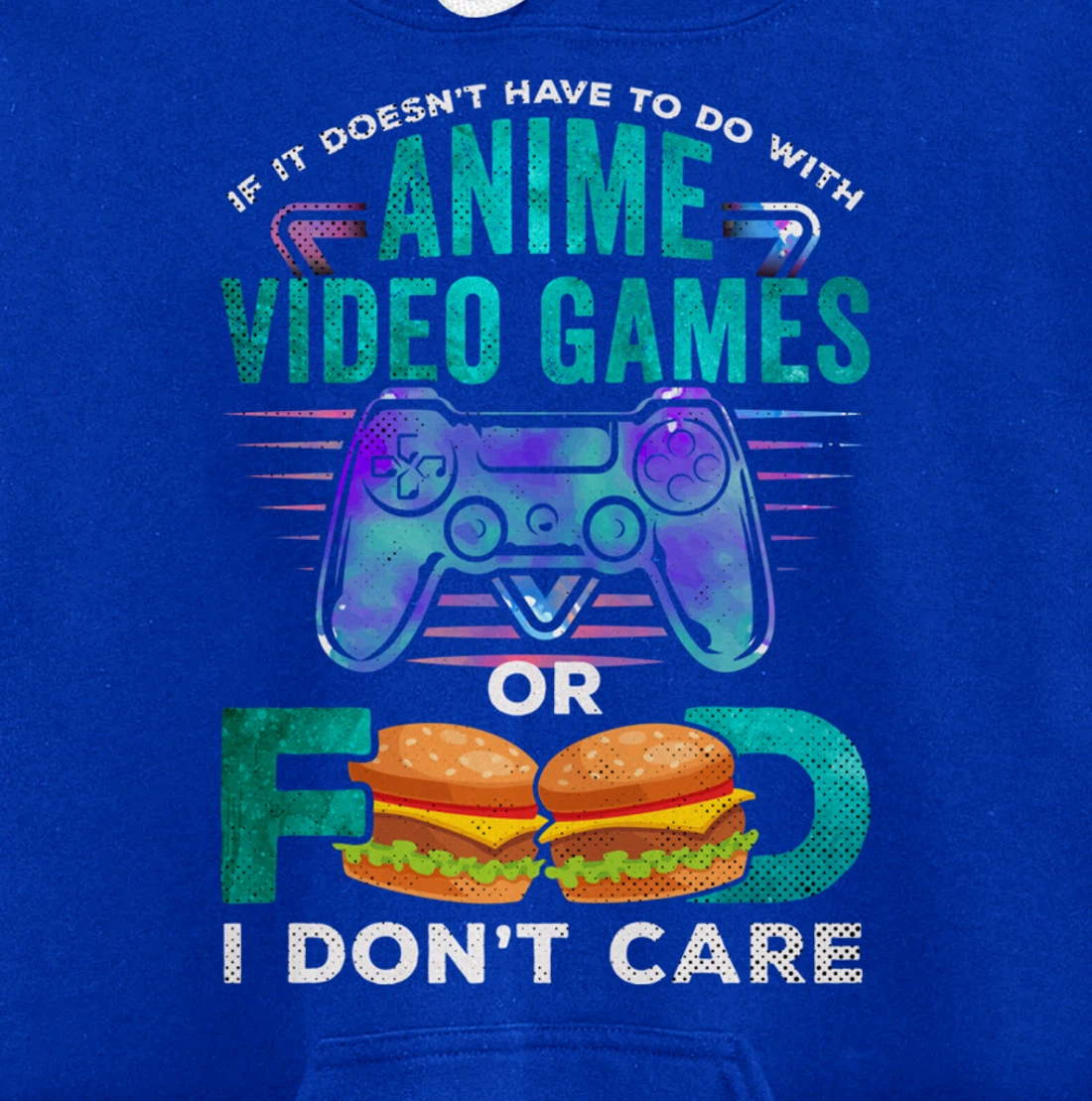 If Its Not Anime Video Games Food I Dont Care Otaku Fandom Pullover Hoodie