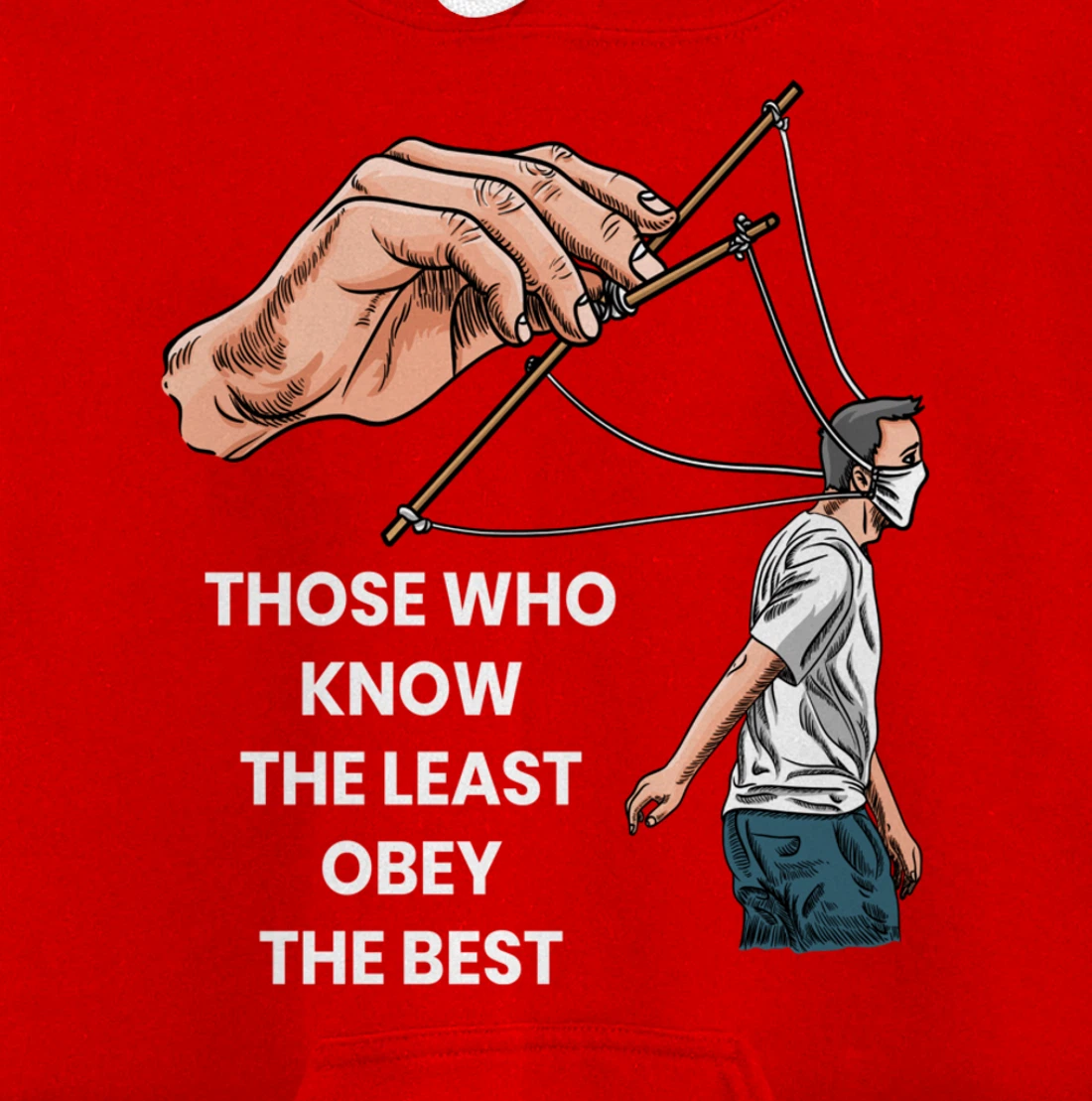 Anti Face Mask Puppets Marionettes Freedom Democracy Pullover Hoodie