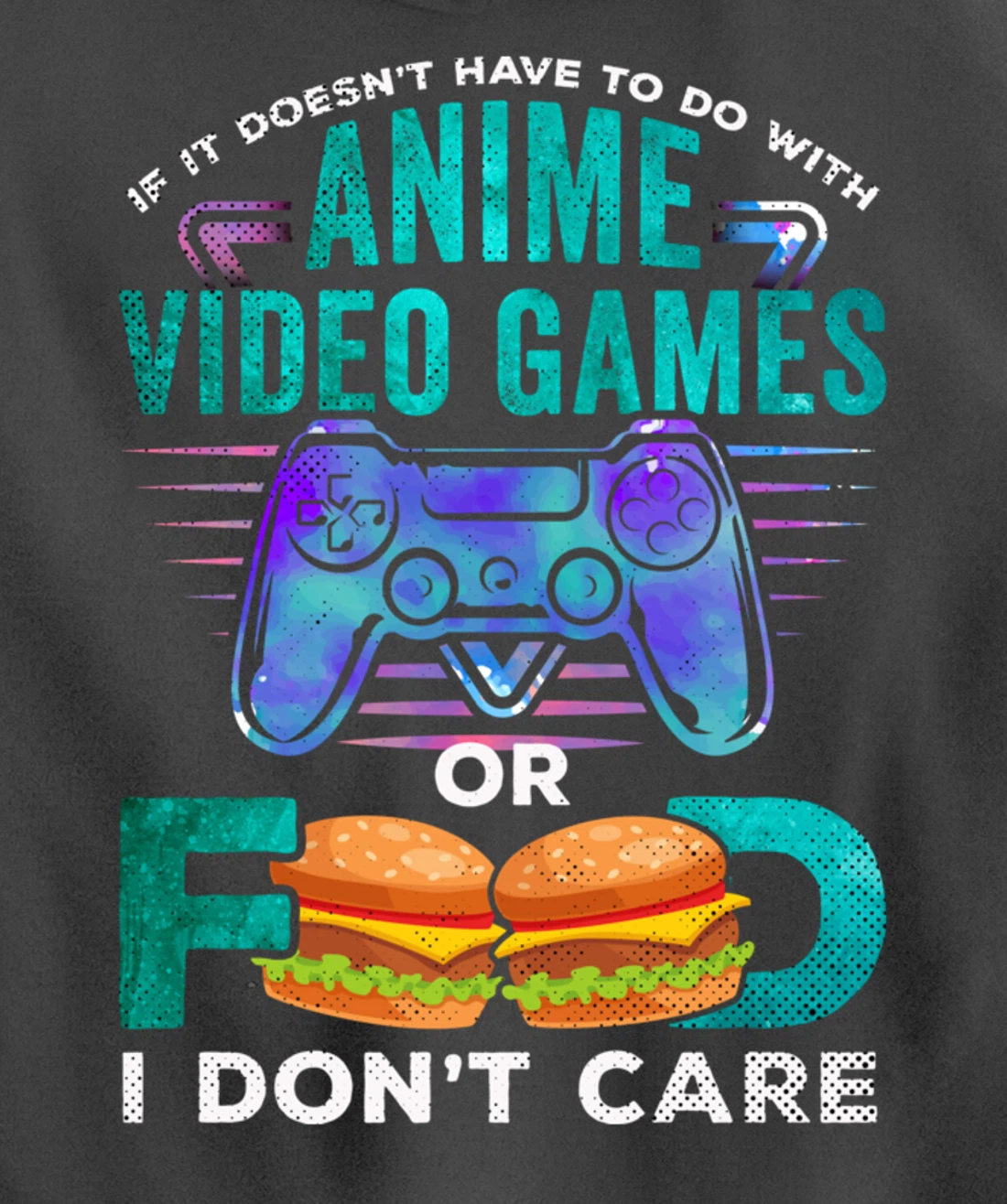 If Its Not Anime Video Games Food I Dont Care Otaku Fandom Pullover Hoodie