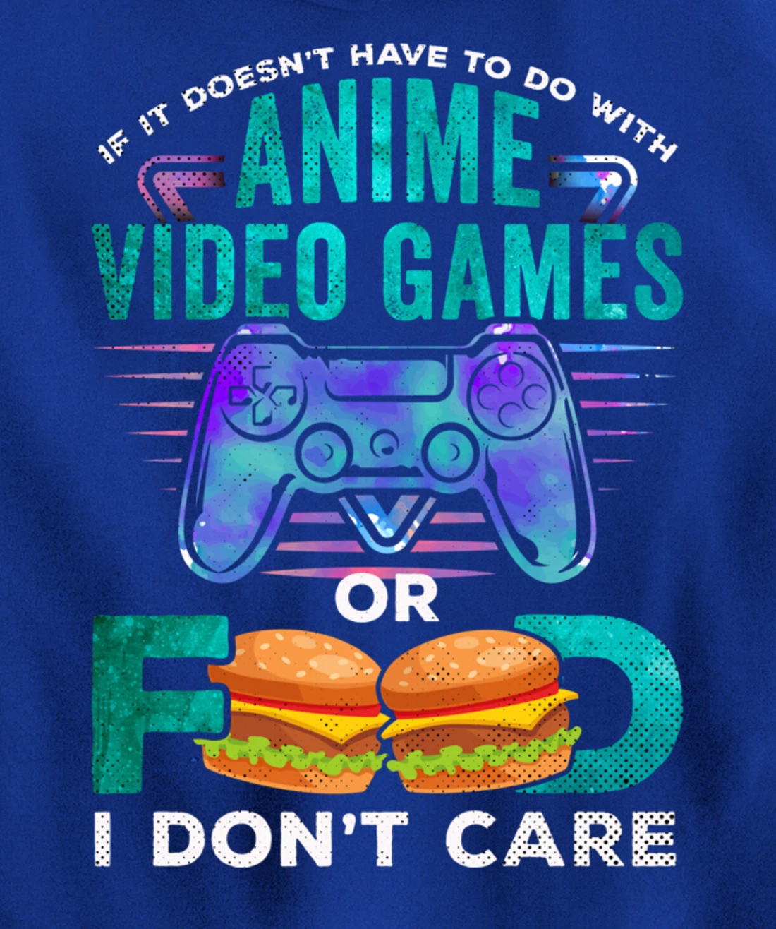 If Its Not Anime Video Games Food I Dont Care Otaku Fandom Pullover Hoodie