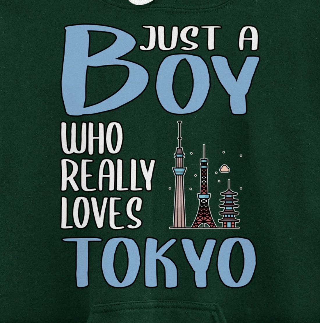 Mens Tokyo Gift Just A Boy Who Really Loves Tokyo Pullover Hoodie