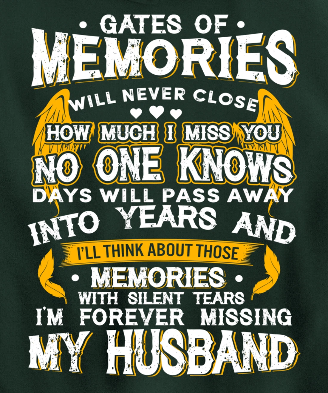 Gates of Memories will never close Forever Missing Husband Pullover Hoodie