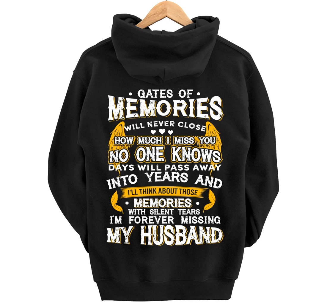 Gates of Memories will never close Forever Missing Husband Pullover Hoodie