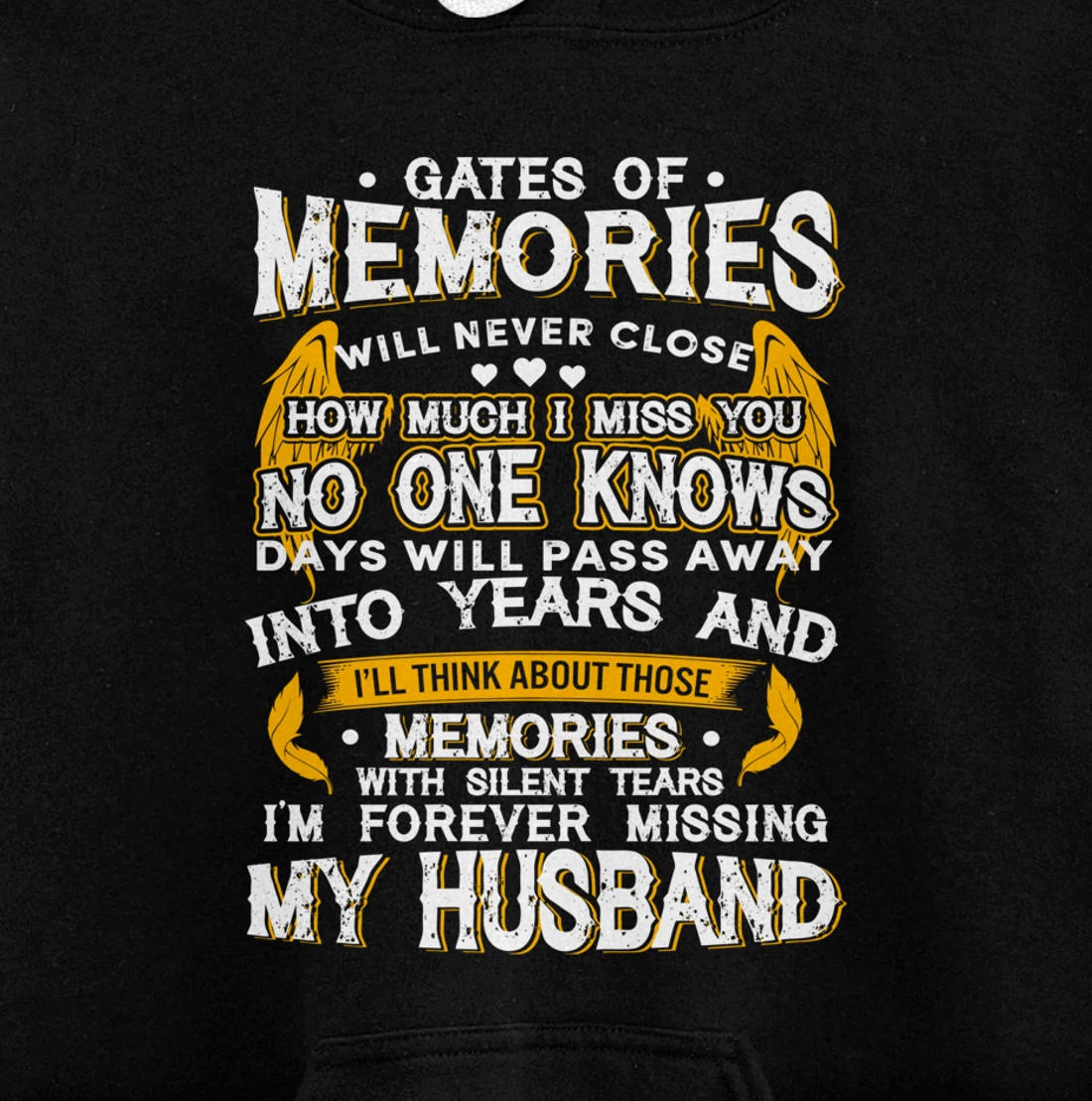Gates of Memories will never close Forever Missing Husband Pullover Hoodie