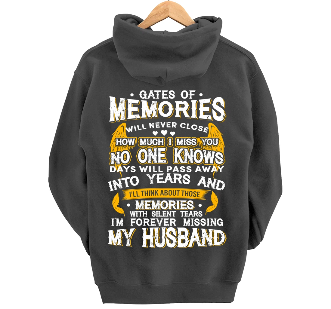 Gates of Memories will never close Forever Missing Husband Pullover Hoodie
