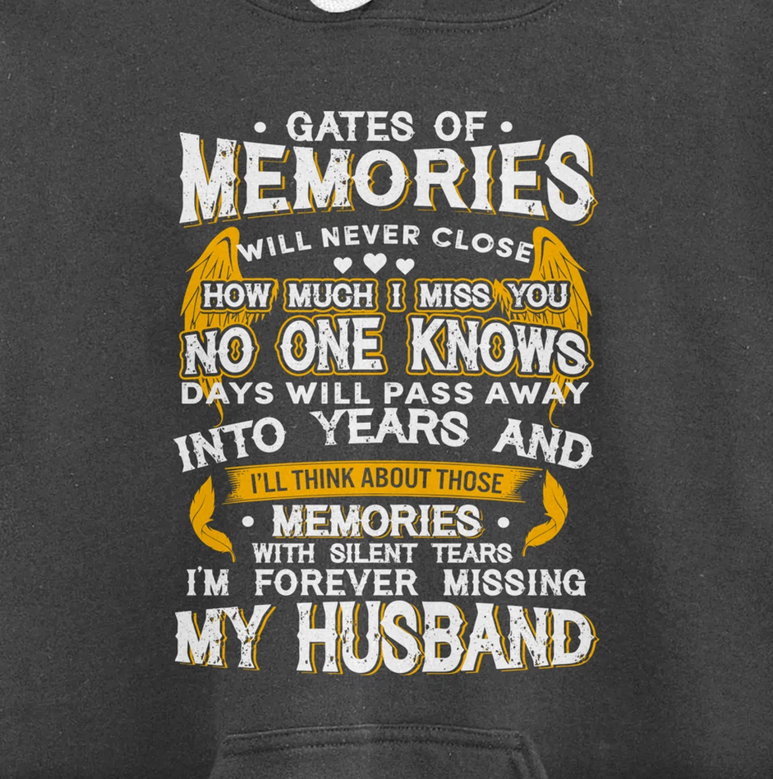 Gates of Memories will never close Forever Missing Husband Pullover Hoodie