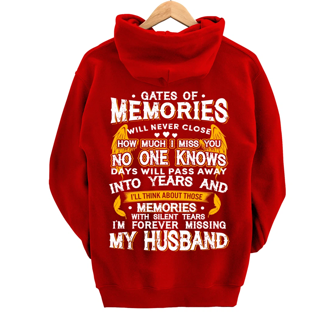 Gates of Memories will never close Forever Missing Husband Pullover Hoodie