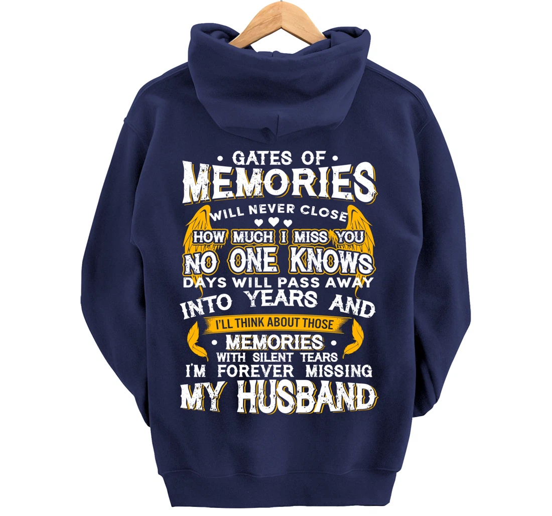 Gates of Memories will never close Forever Missing Husband Pullover Hoodie