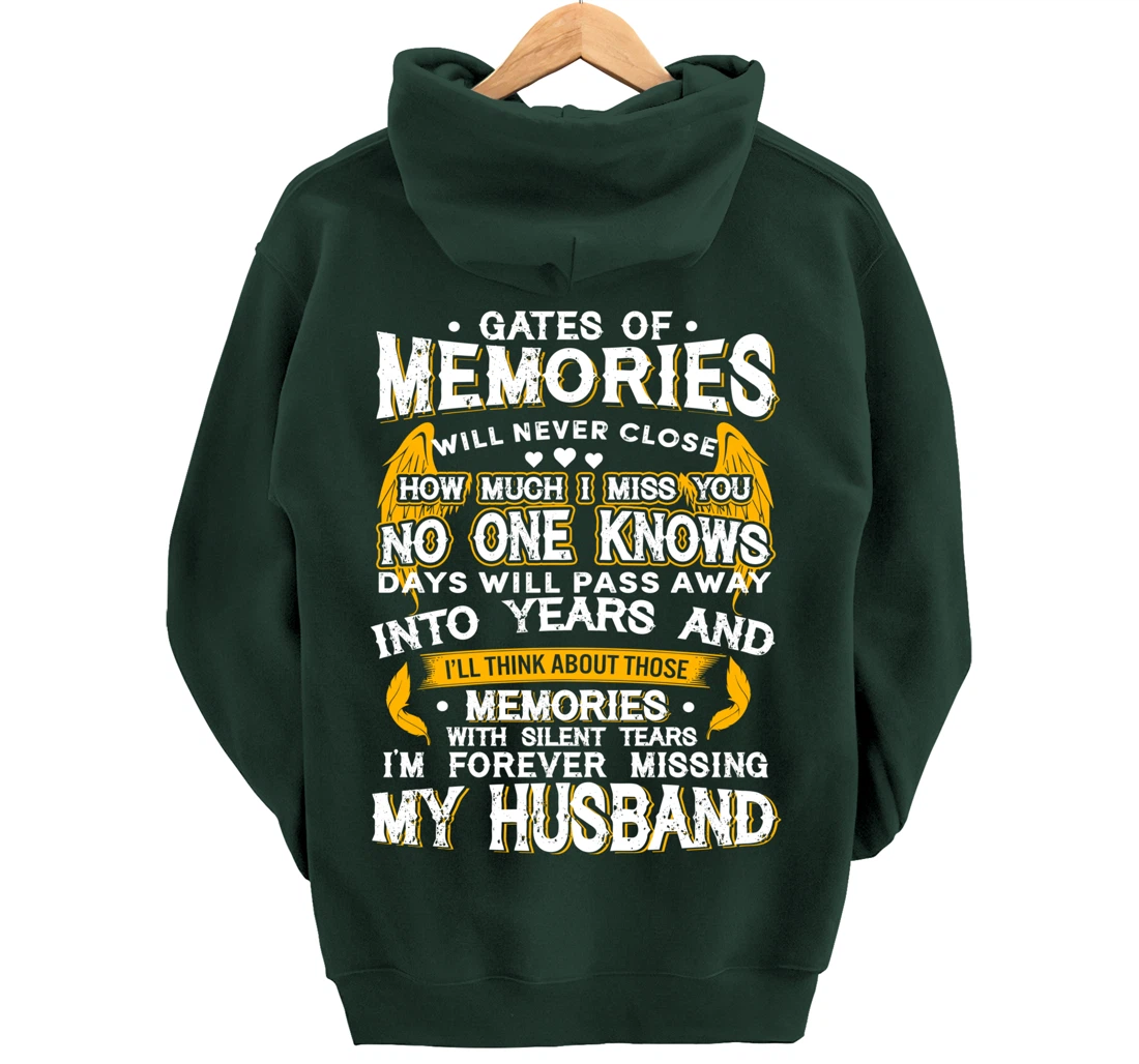 Gates of Memories will never close Forever Missing Husband Pullover Hoodie
