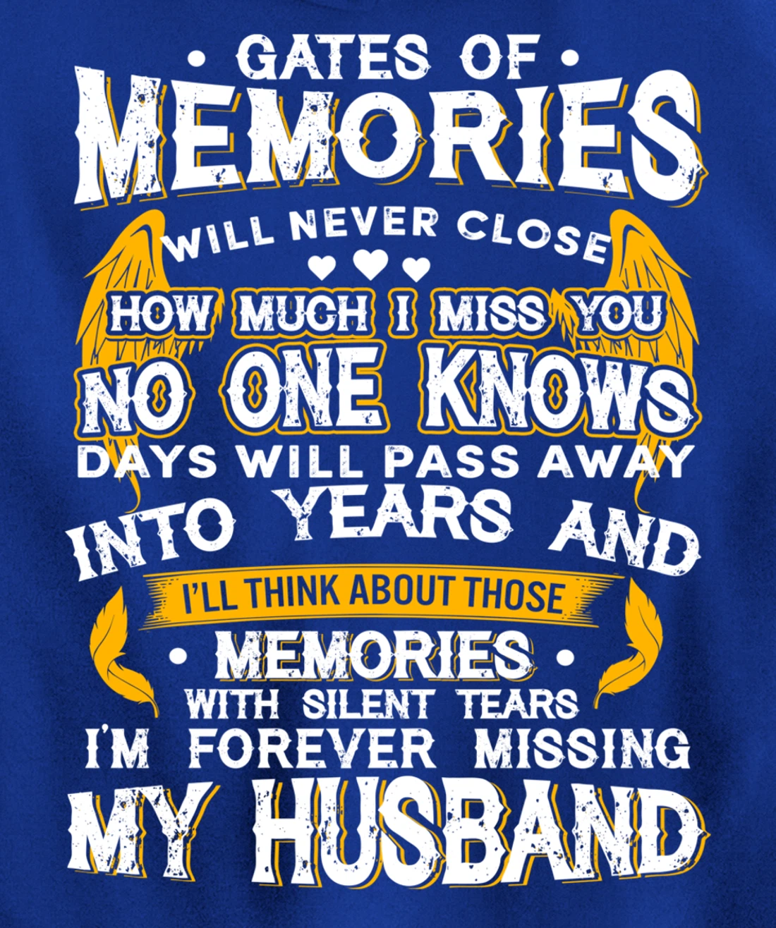 Gates of Memories will never close Forever Missing Husband Pullover Hoodie