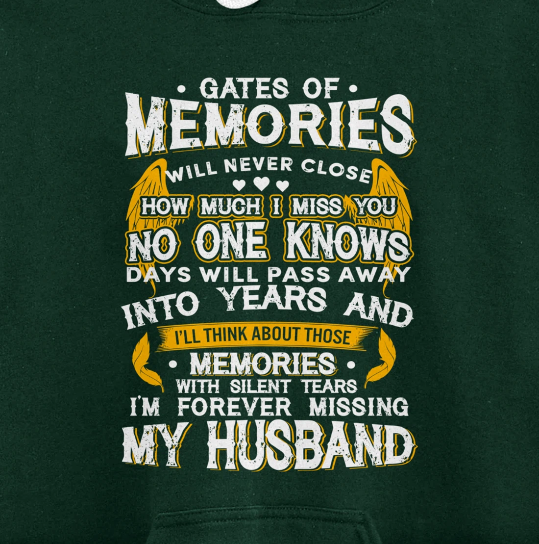 Gates of Memories will never close Forever Missing Husband Pullover Hoodie