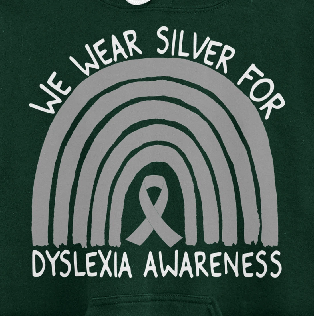 We Wear Silver For Dyslexia Awareness Rainbow Gift Pullover Hoodie