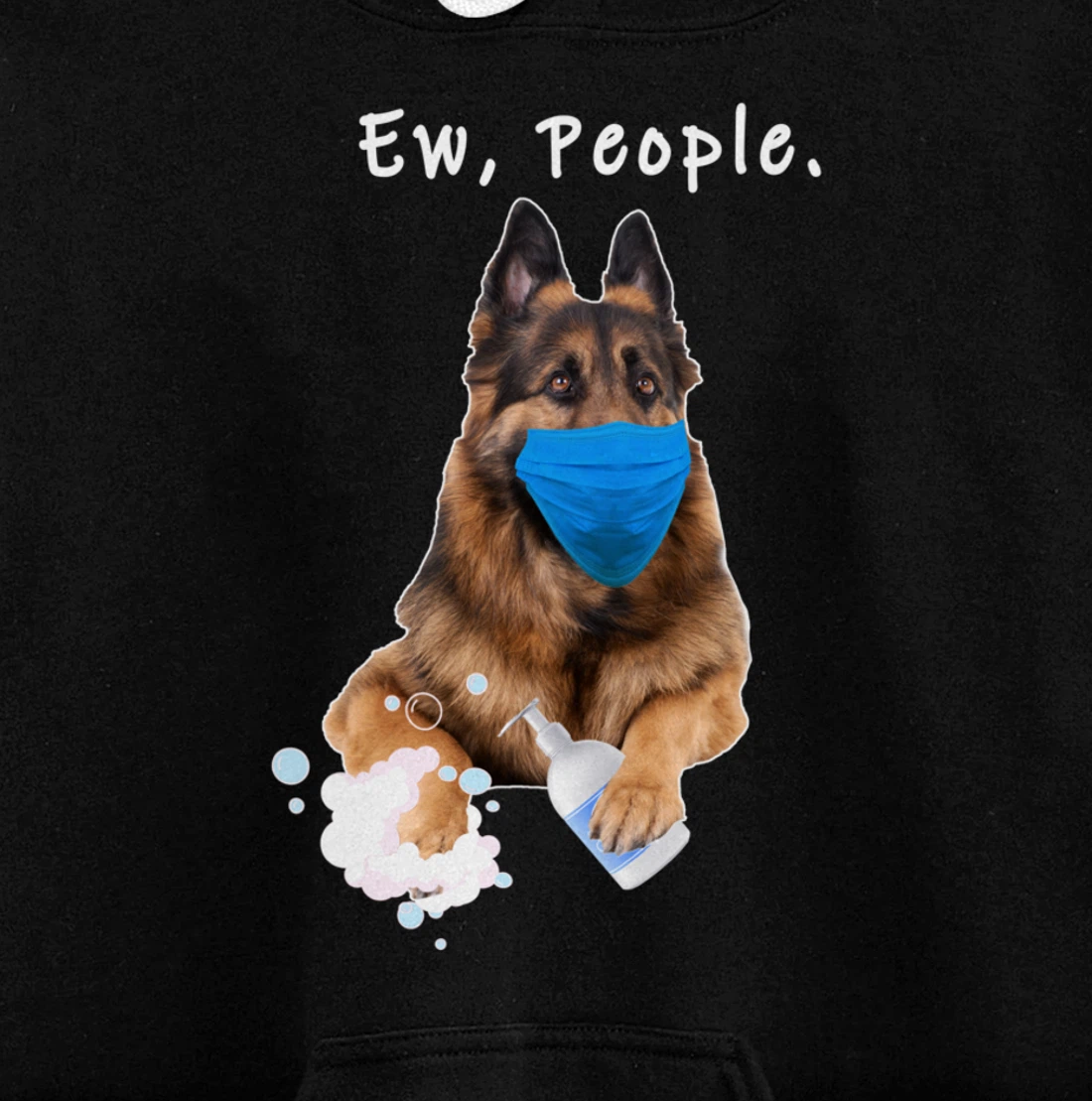 German Shepherd Ew People Dog Wearing A Face Mask Funny Gift Pullover Hoodie