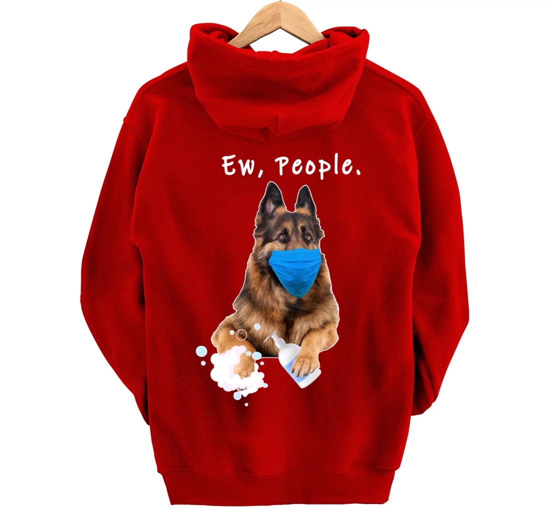 German Shepherd Ew People Dog Wearing A Face Mask Funny Gift Pullover Hoodie