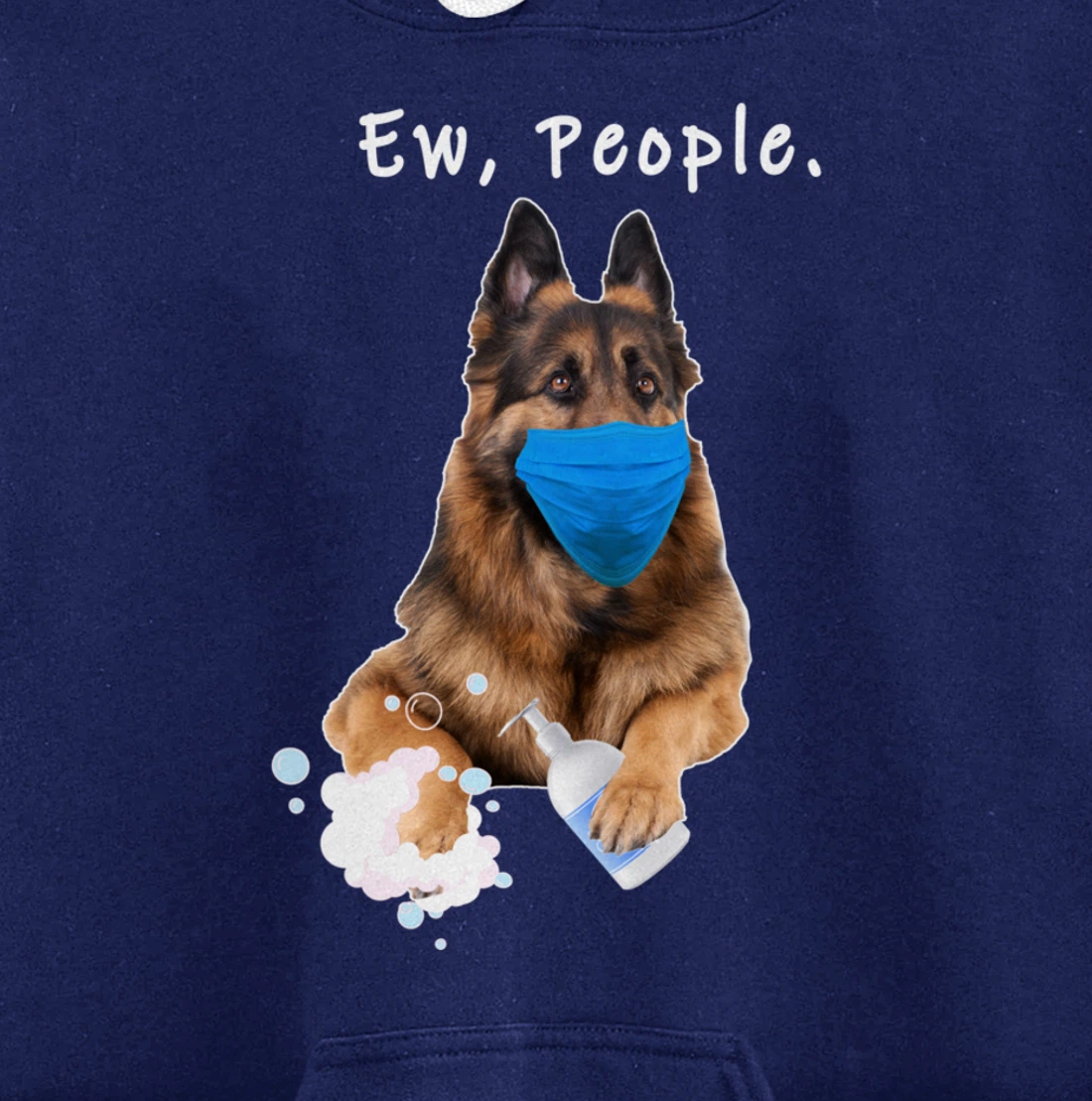 German Shepherd Ew People Dog Wearing A Face Mask Funny Gift Pullover Hoodie