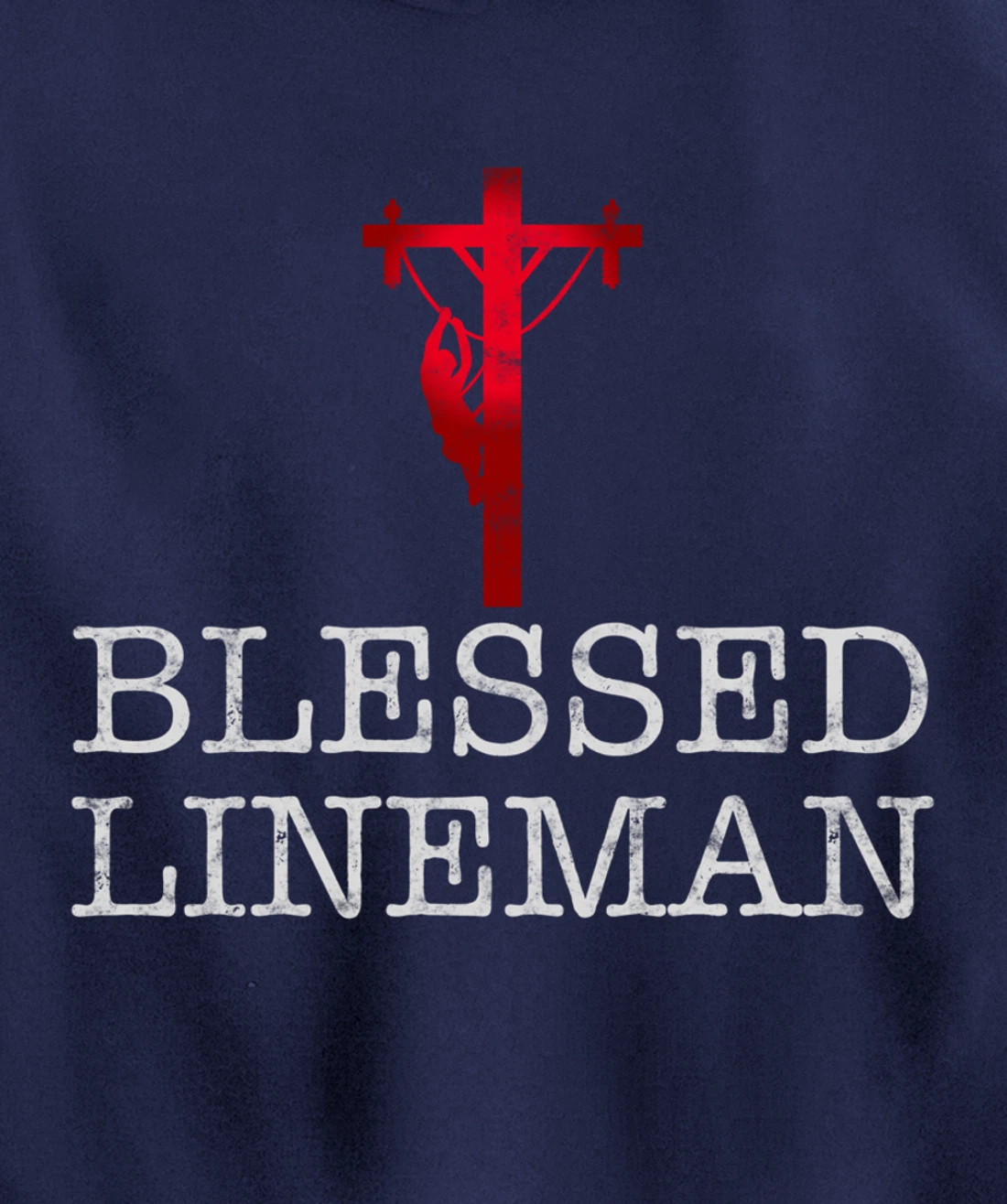Blessed Lineman gift for Christian Lineman Pullover Hoodie