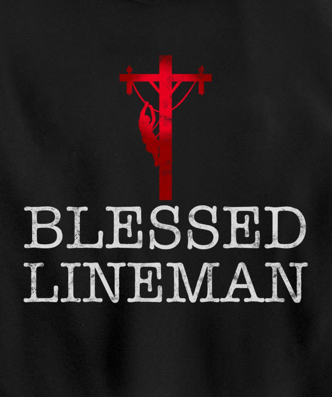 Blessed Lineman gift for Christian Lineman Pullover Hoodie