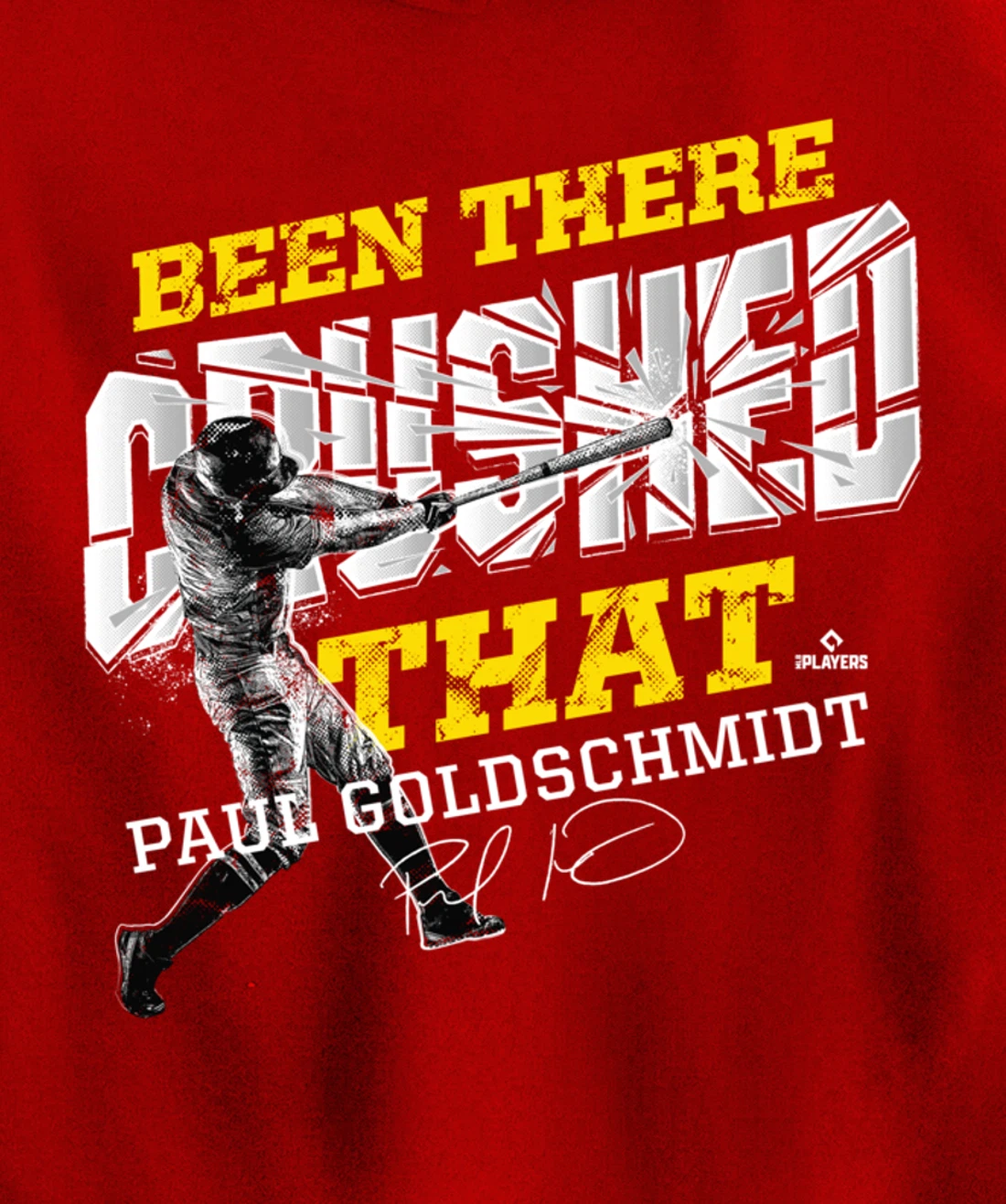 Paul Goldschmidt Been There Crushed That Pullover Hoodie