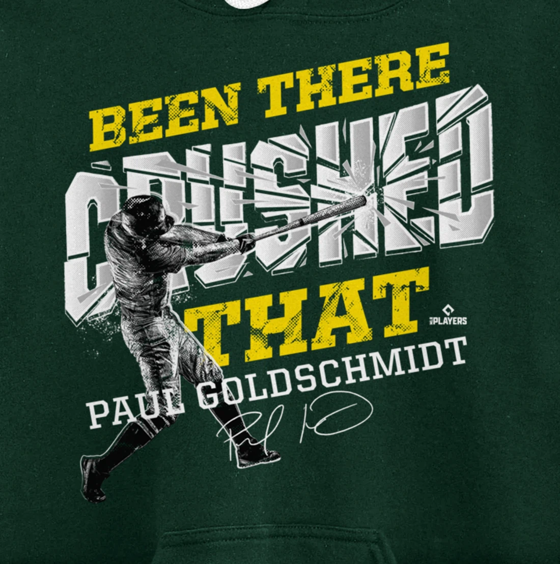 Paul Goldschmidt Been There Crushed That Pullover Hoodie
