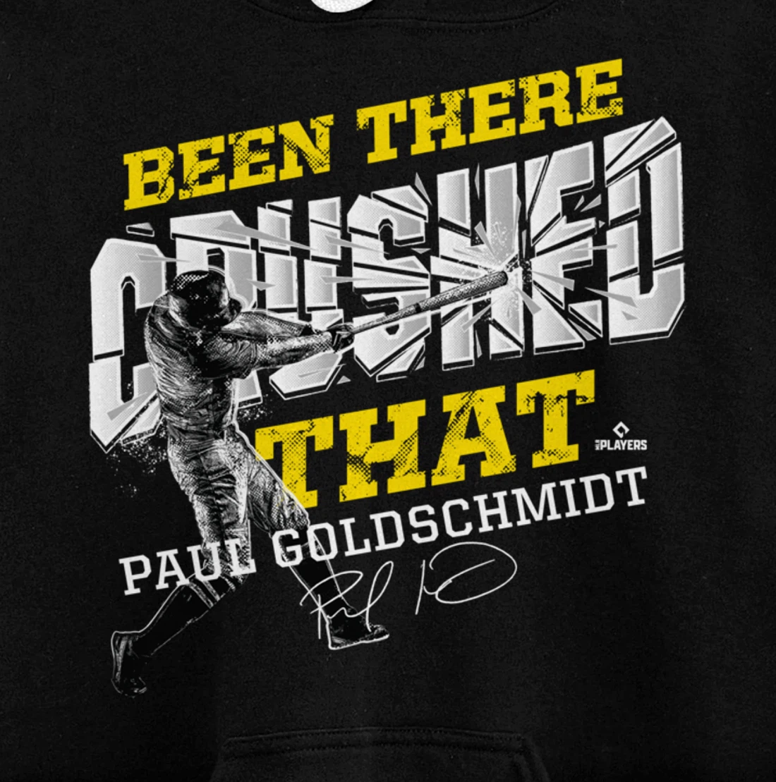 Paul Goldschmidt Been There Crushed That Pullover Hoodie