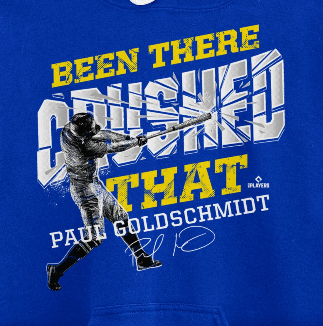 Paul Goldschmidt Been There Crushed That Pullover Hoodie