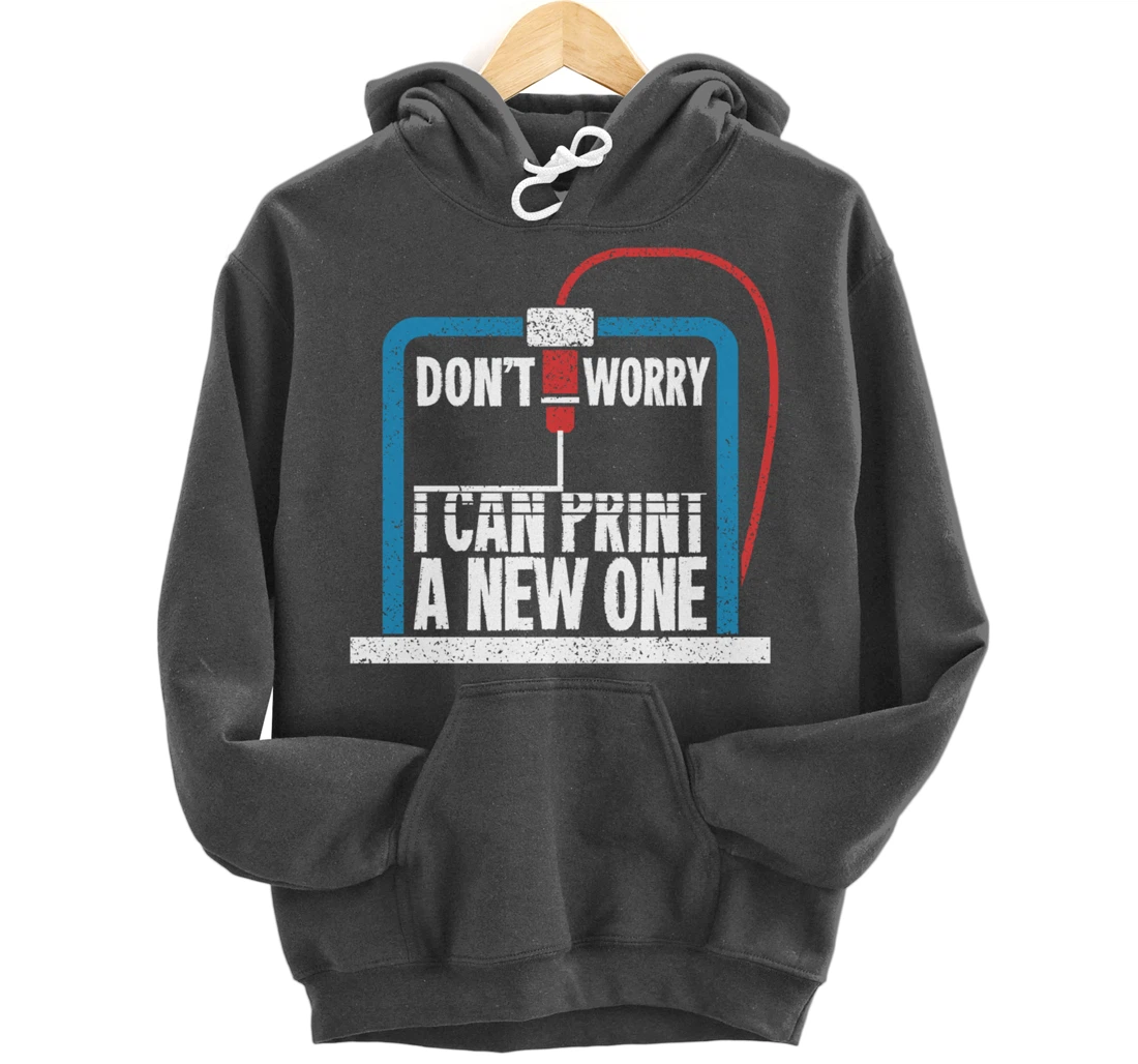 3D Printer Engineering Gift For A Print Engineer Pullover Hoodie