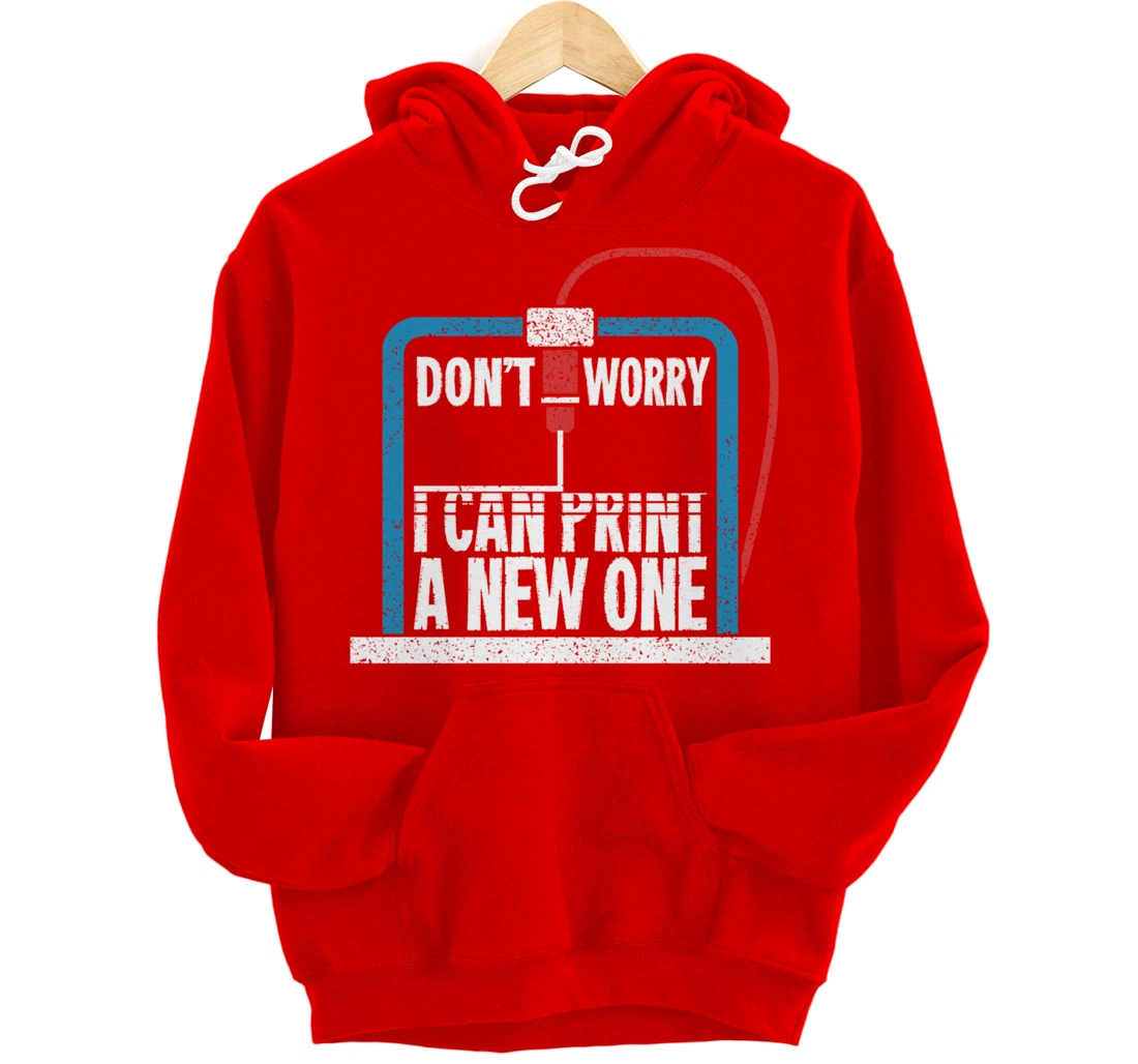 3D Printer Engineering Gift For A Print Engineer Pullover Hoodie
