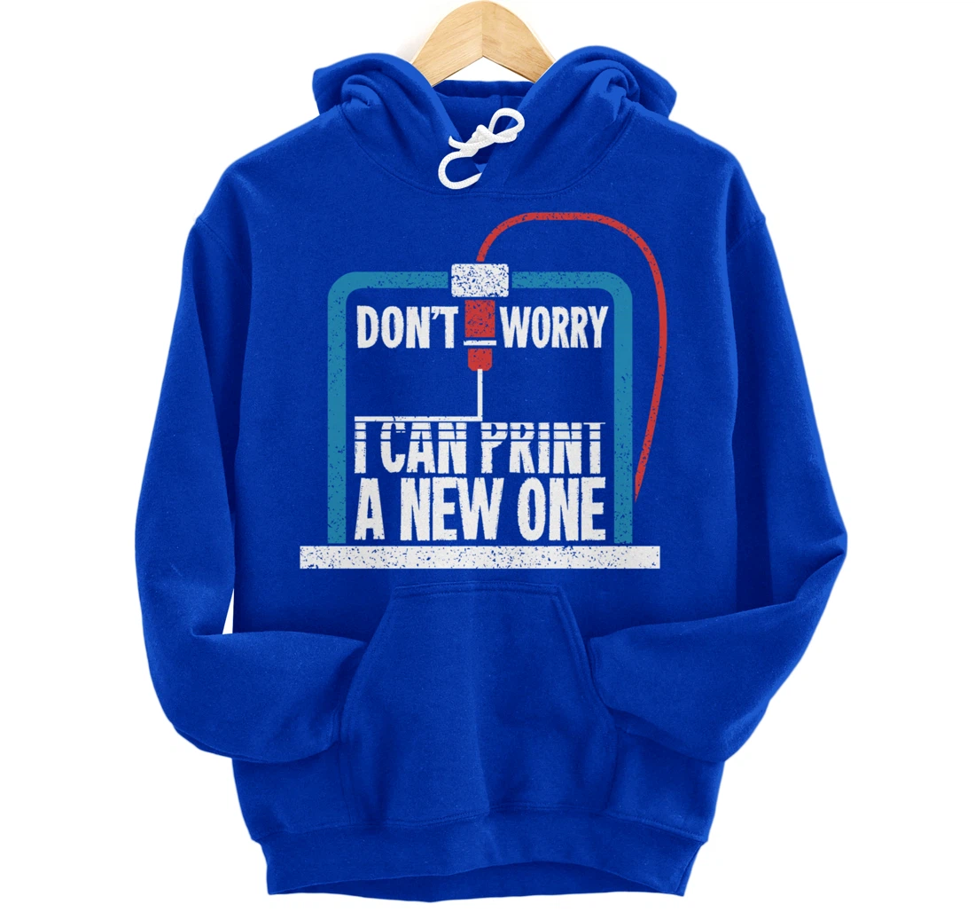 3D Printer Engineering Gift For A Print Engineer Pullover Hoodie