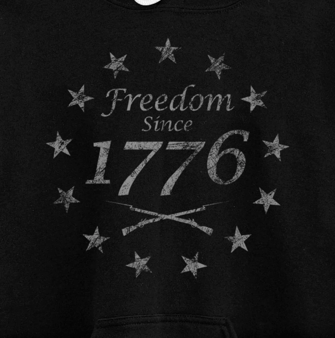 Freedom Since 1776 Pullover Hoodie
