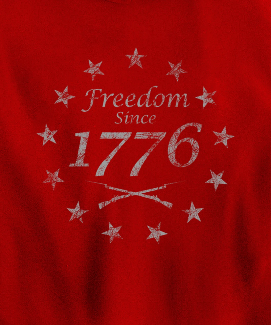 Freedom Since 1776 Pullover Hoodie