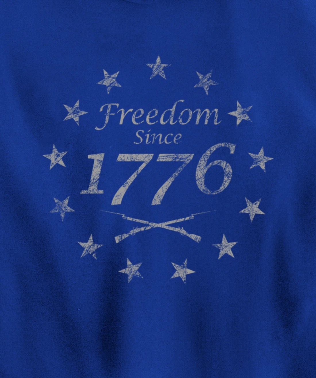 Freedom Since 1776 Pullover Hoodie