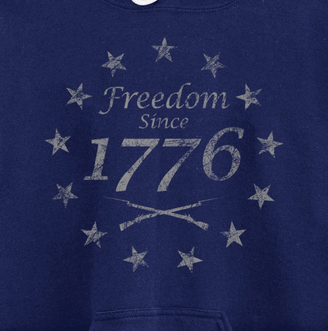 Freedom Since 1776 Pullover Hoodie