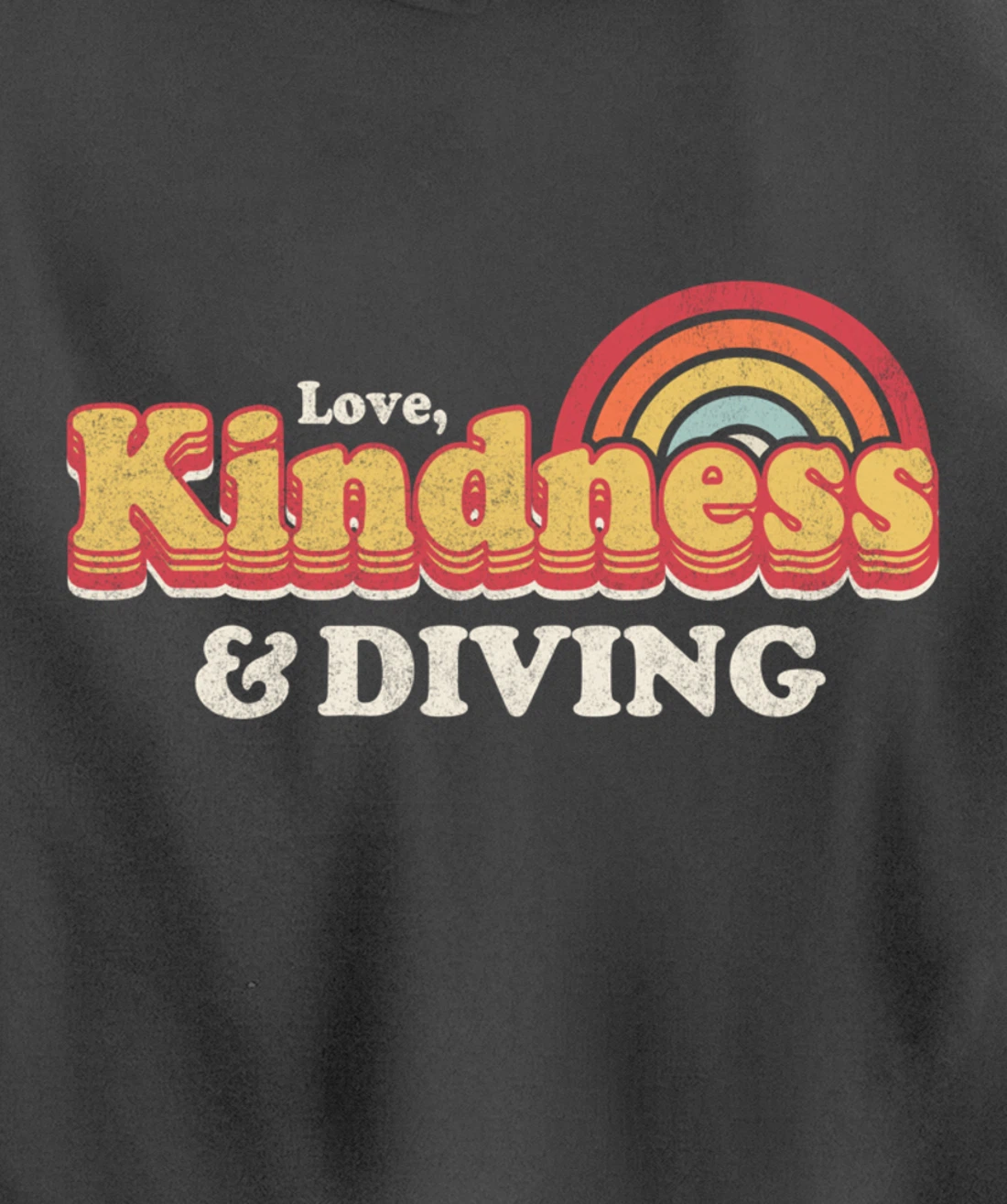 Funny Diving Design, Love, Kindness And Diving Pullover Hoodie