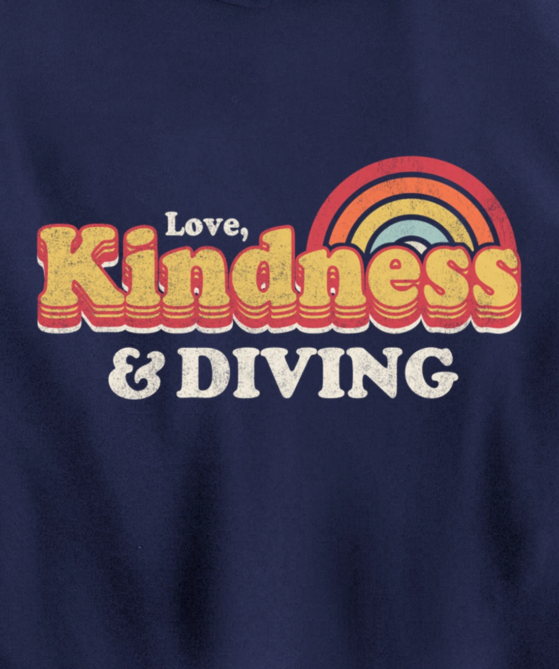 Funny Diving Design, Love, Kindness And Diving Pullover Hoodie